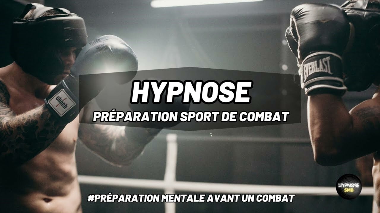 Preparation mentale avant combat -  hypnose sport de combat