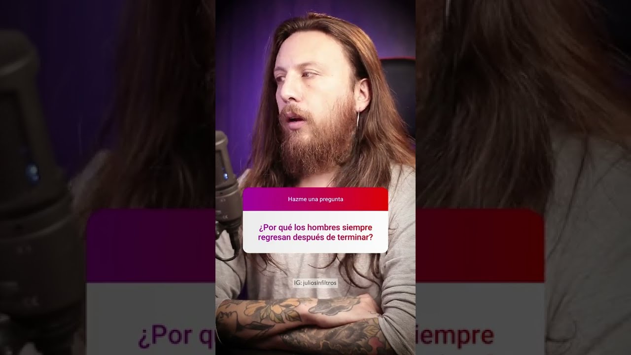 ¿Por qué los hombres siempre regresan?