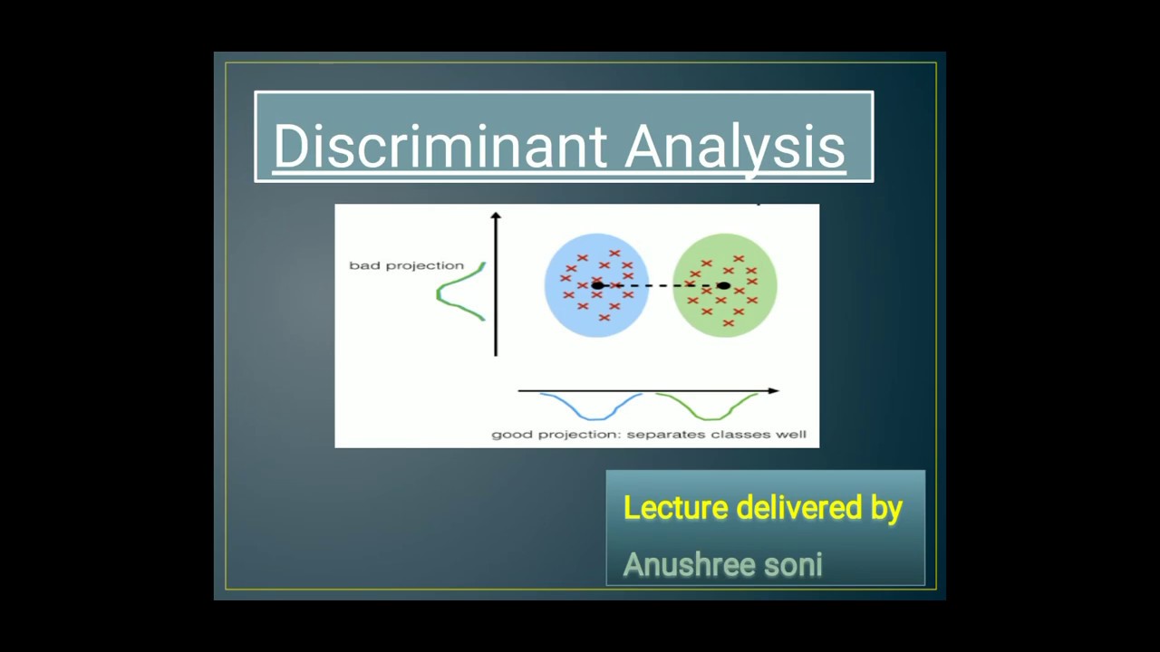 Discriminant Analysis - DATA ANALYTICS