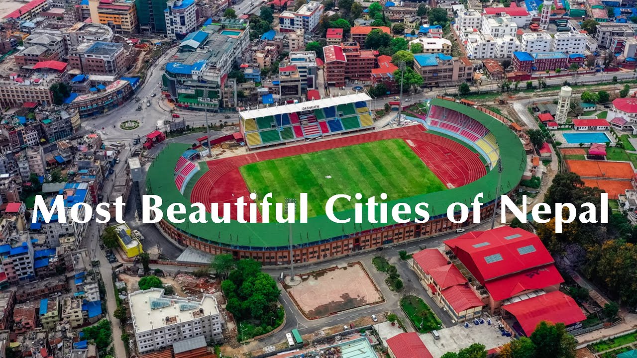 Top 10 Most Beautiful and Largest Cities Of Nepal 2022