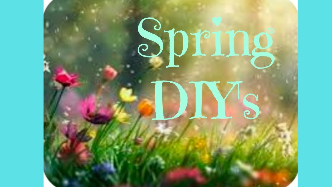 Spring DIY's