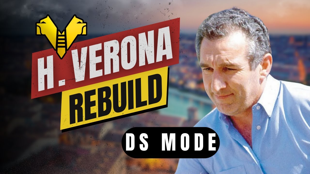 RICOSTRUISCO HELLAS VERONA COME NEL 1985, MA IL MERCATO LO FA IL DS | REBUILD FOOTBALL MANAGER 2024