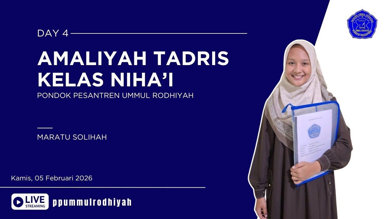 PRAKTEK AMALIYAH TADRIS  PONPES UMMUL RODHIYAH TAHUN AJARAN 2025-2026