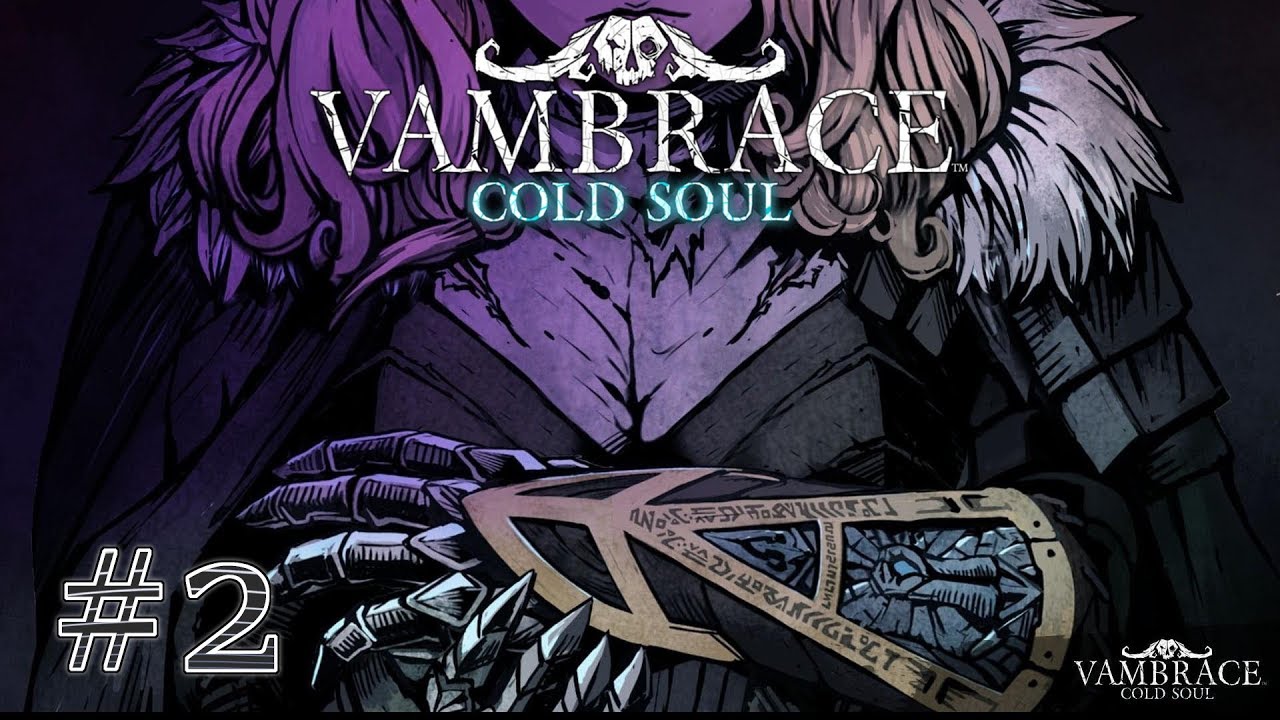 Vambrace: Cold Soul - #Прохождение 2