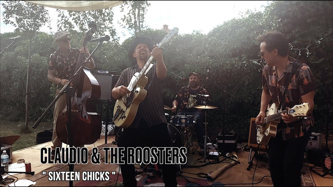 Claudio & the Roosters - Sixteen Chicks (Joe Clay Version)