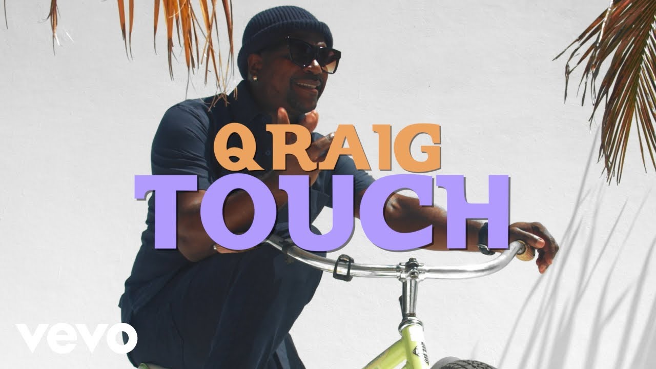 Qraig - Touch (Official Video)