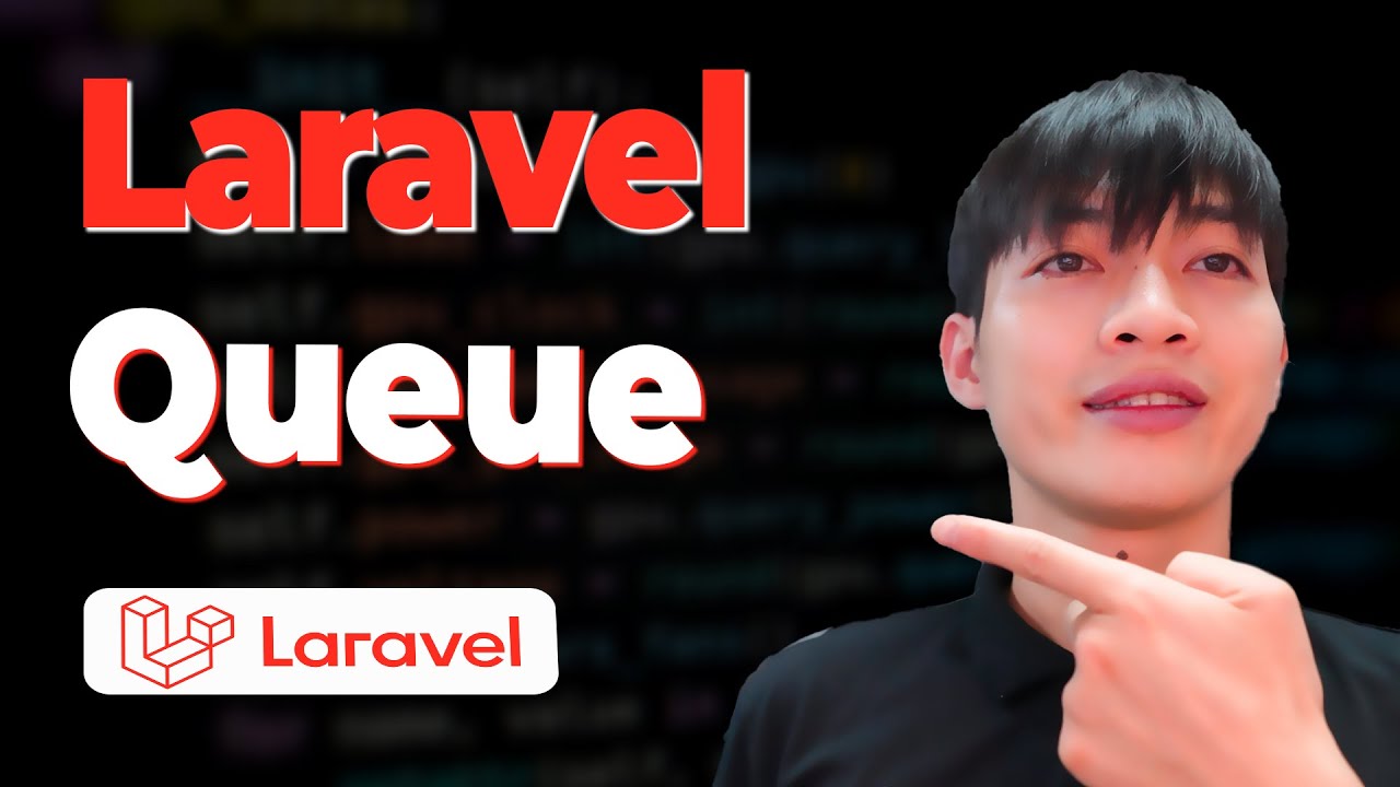 Khóa học Laravel Framework - Bài 43: Laravel Queue - Xử lý hàng đợi trong Laravel