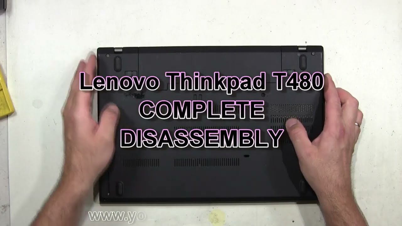 Lenovo Thinkpad T480 How To Complete Take Apart Full Disassembly Nothing Left