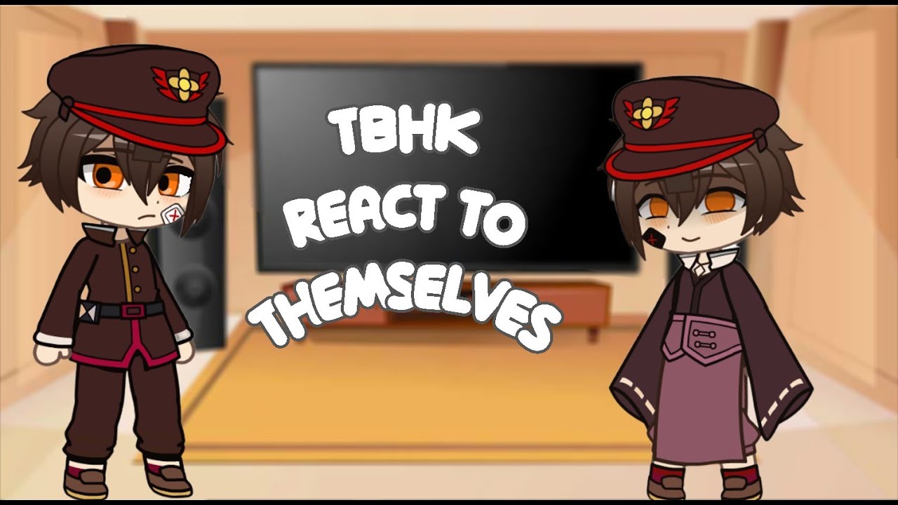 Thbk react to themselves |1/3| 🍰💕