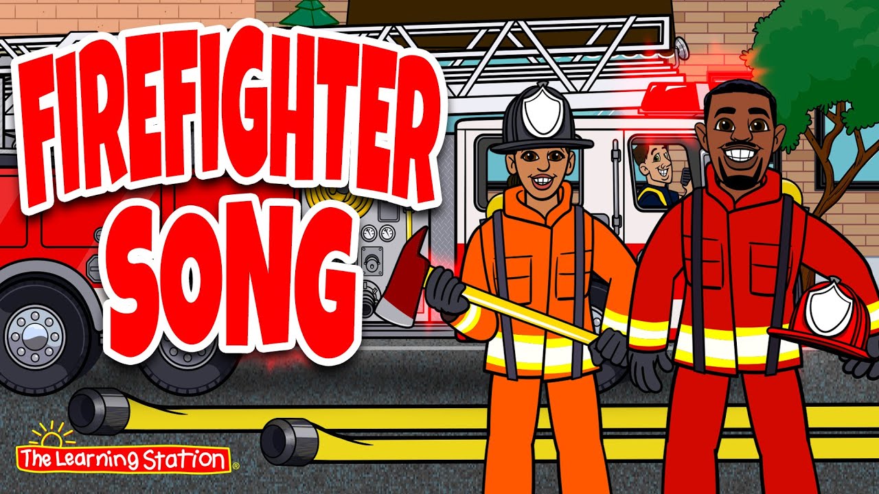 Firefighter Song ♫ Heroes Songs For Kids ♫ Firefighters Songs For Kids by The Learning Station