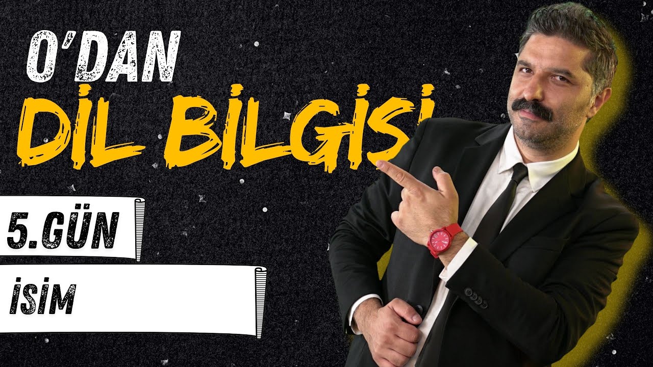 5.GÜN | İsim | Sıfırdan Dil Bilgisi Kampı
