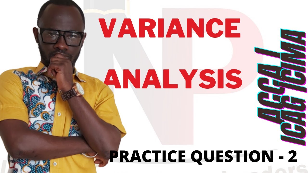 Standard Costing & Variance Analysis|CFA |ICAG |CIMA|ACCA |CPA - Nhyira Premium - Part 3