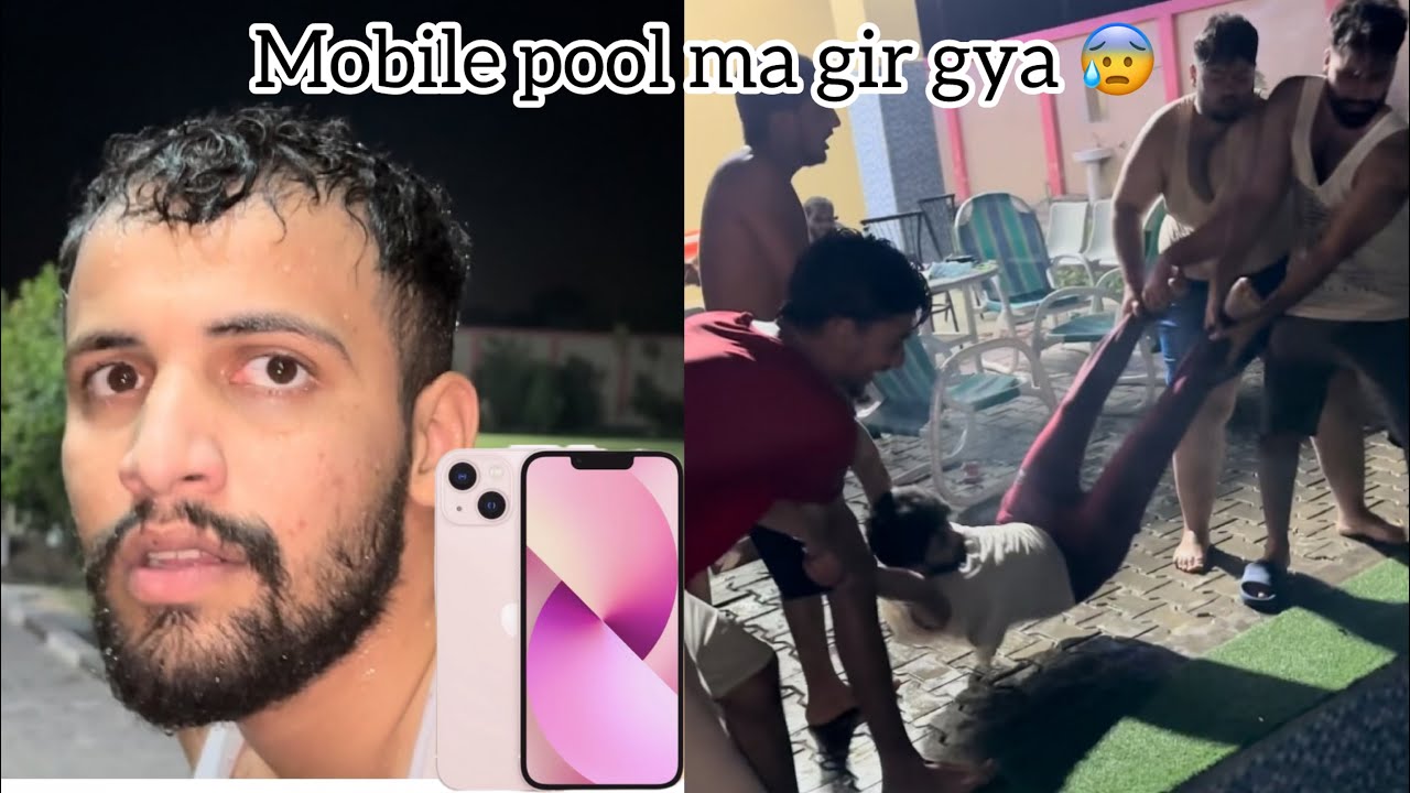 Ikhlaq ka New phone pool ma gir gya 😨😢/Fight ho gai 😡.