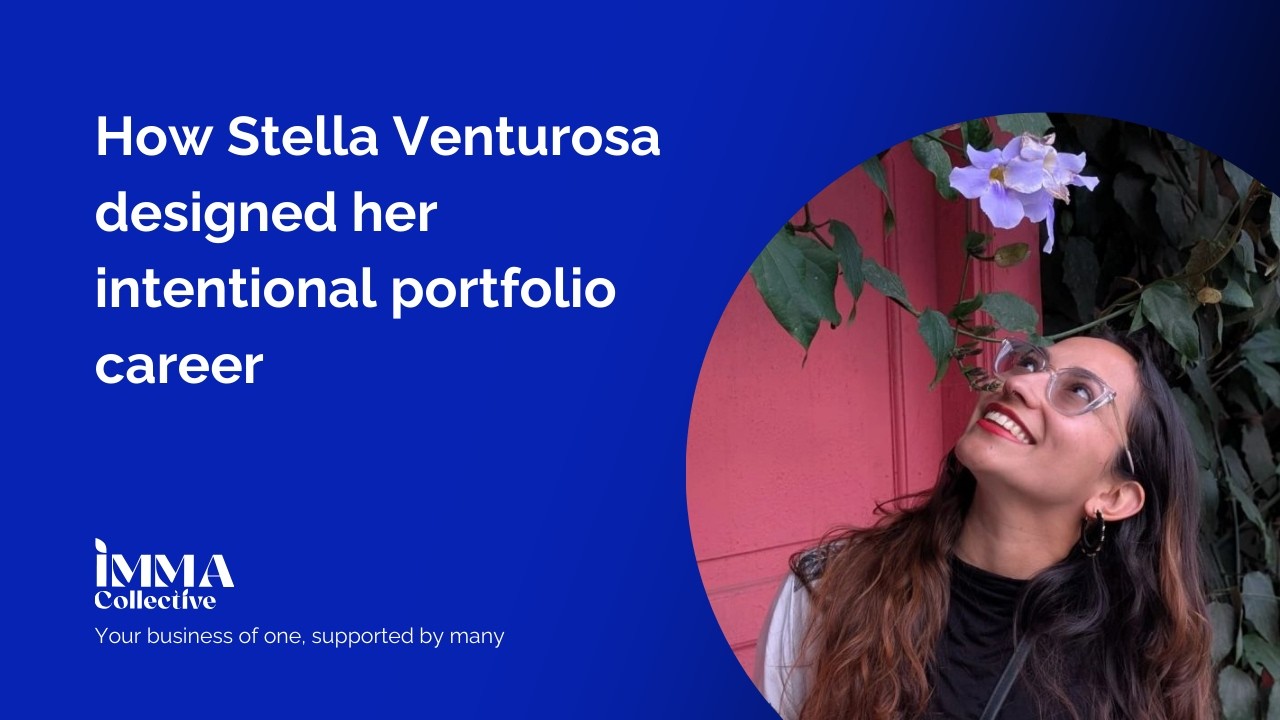 How Stella Venturosa designed her intentional portfolio career