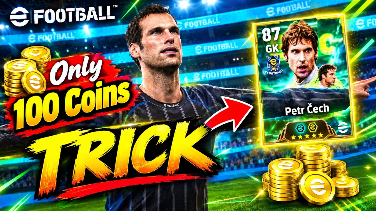 🔥 Only 100 Coins Trick! Get 109 Rated Petr Čech in eFootball 2027 😱 100% Working Method