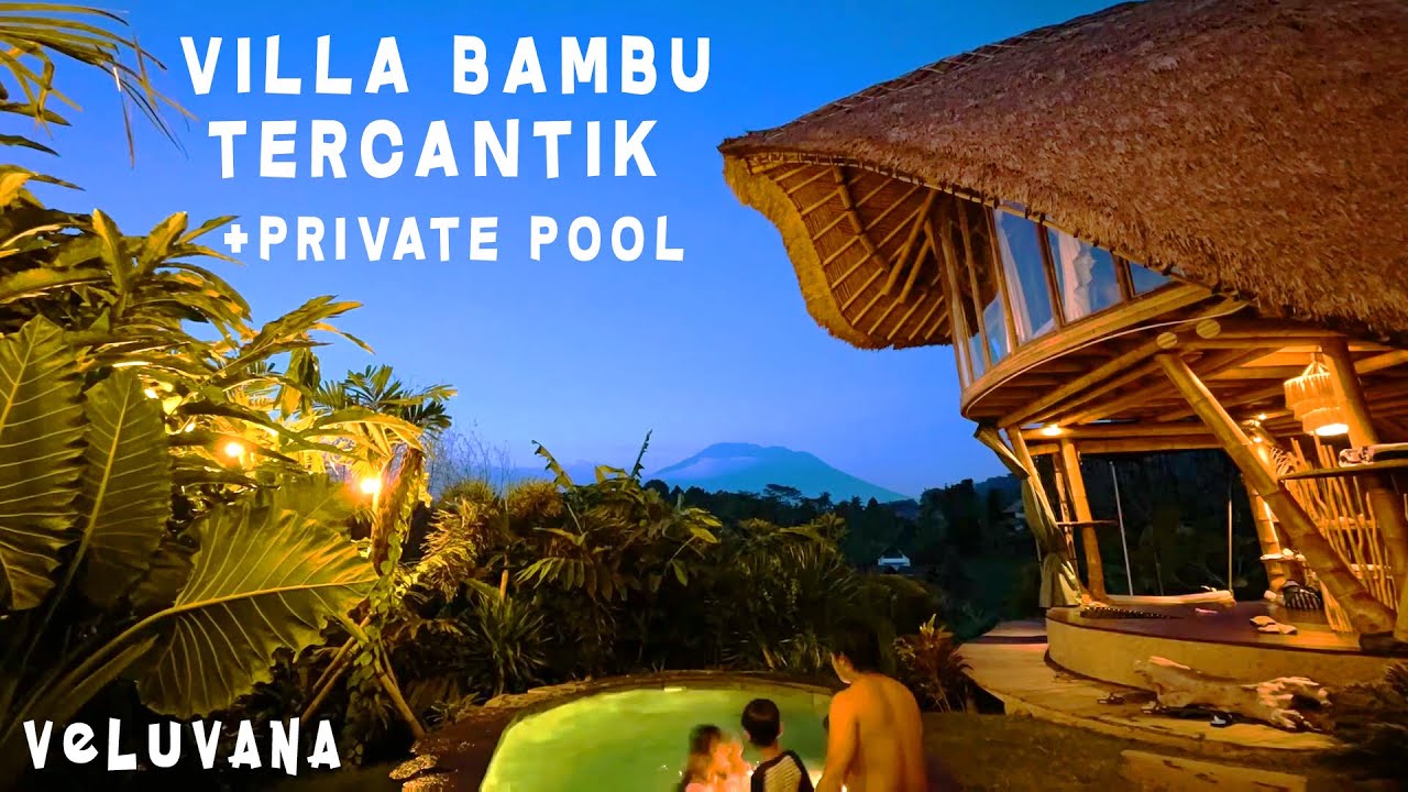 Suasananya Bikin Susah Moveon | VELUVANA Bamboo House | Review villa bagus private pool di Bali