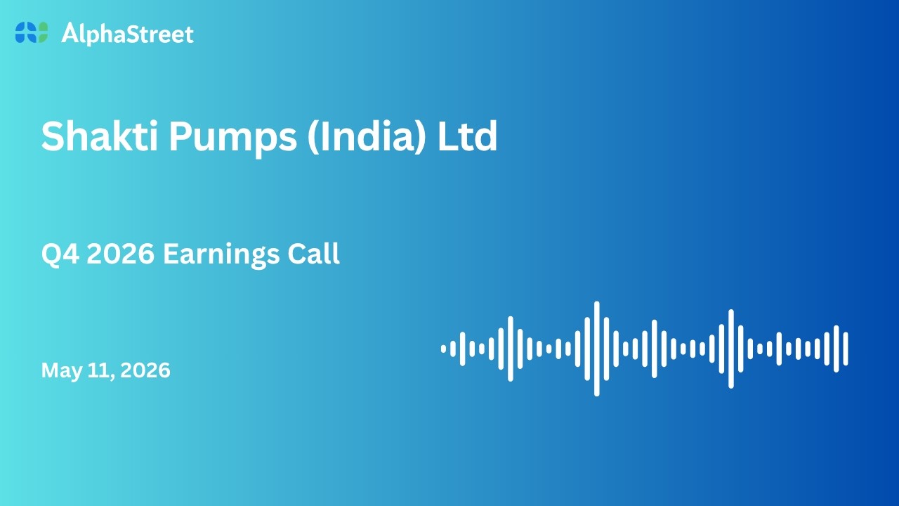 Shakti Pumps (India) Ltd. Q4 & Full Year FY26 Earnings Conference Call