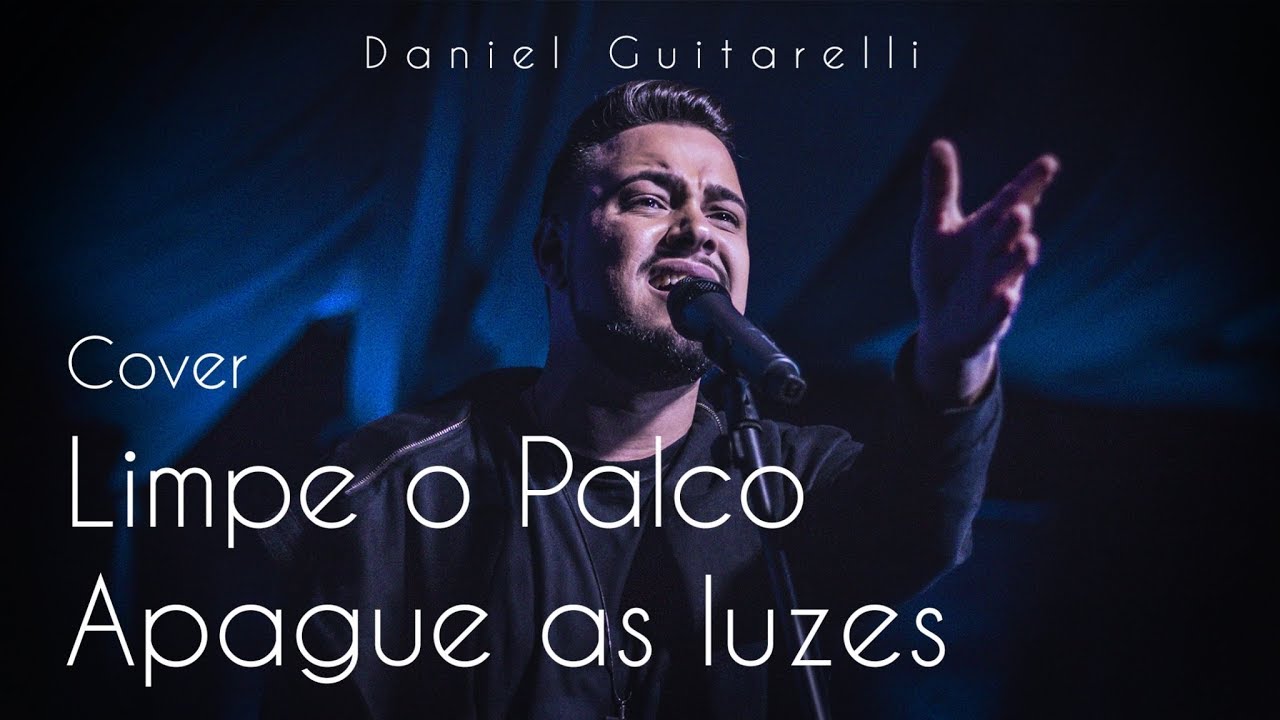 Limpe o Palco, Apague as Luzes - Fernanda Brum | Cover Daniel Guitarelli