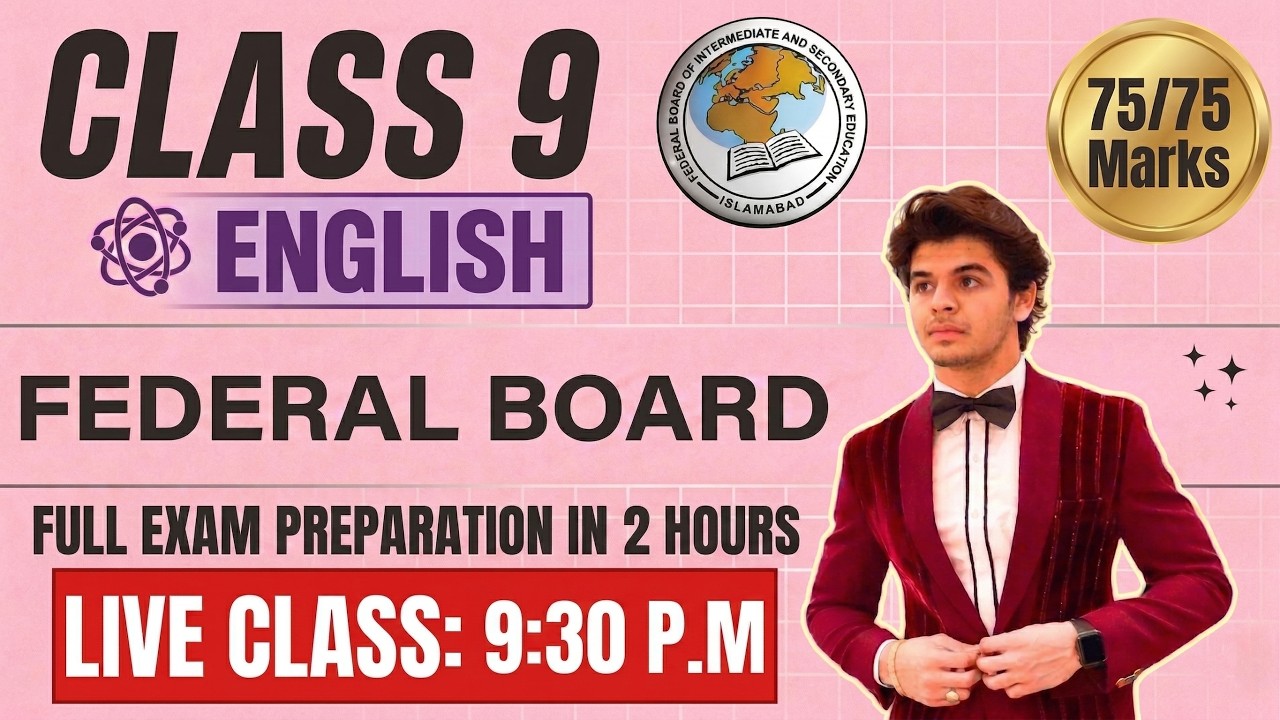 🔥 Class 9 ENGLISH  | FULL EXAM PREP in 2 HOURS ONLY | Guess Paper | Federal Board 2026 Exam Leaker