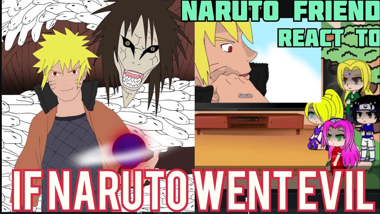Naruto friend react to If Naruto went evil 😁 Tiktoks👒Gacha Club/Part 1-2