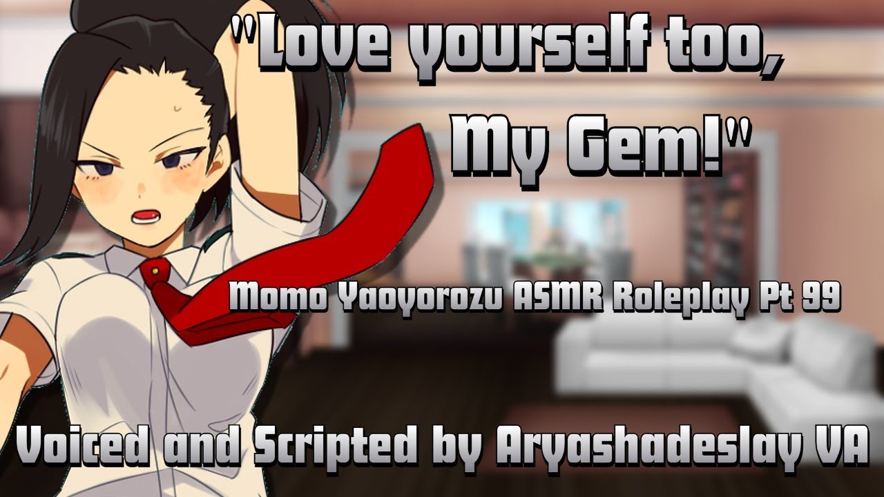 Self-Care Lessons with Momo!: Momo Yaoyorozu ASMR Roleplay Pt 99 [F4A][My Hero Academia]