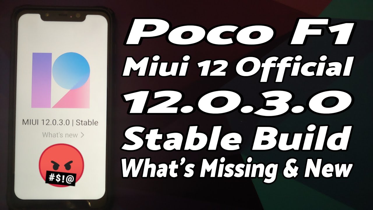 Poco F1 | Official MIUI 12.0.3.0 Stable | What's Missing & New