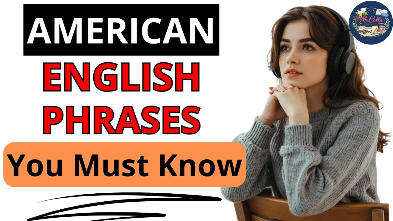 Everyday AMERICAN PHRASES You Must Know | Everyday English Learning Podcast | Learn English
