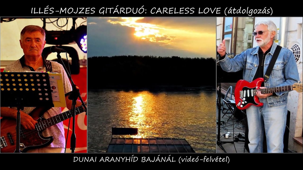 ILLÉS-MOJZES GITÁRDUÓ: CARELESS LOVE (átdolgozás)
