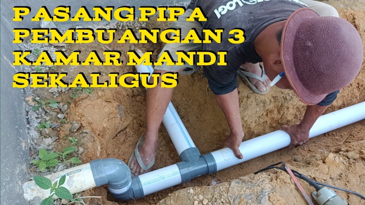 Cara pasang pipa pembuangan air kamar mandi