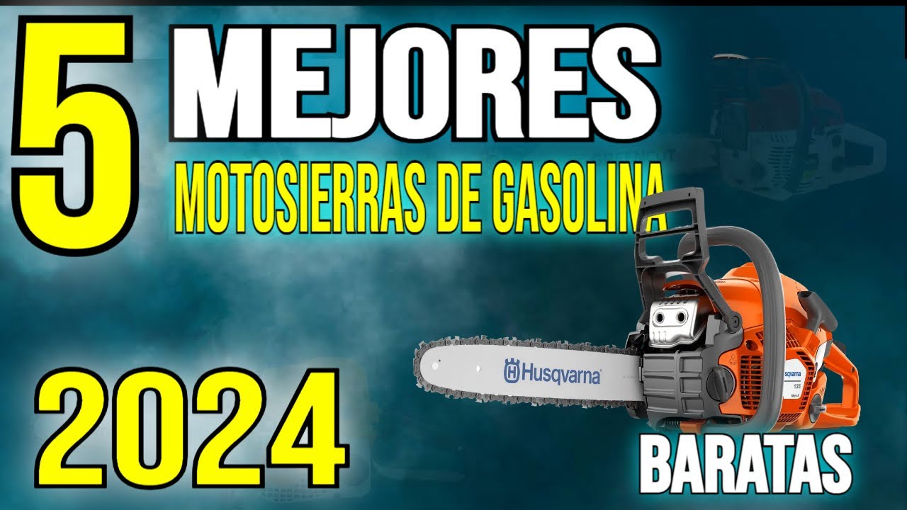 🥇💡 Las 5 MEJORES Motosierra de gasolina BARATAS de Amazon 2025 ✅Calidad/Precio]