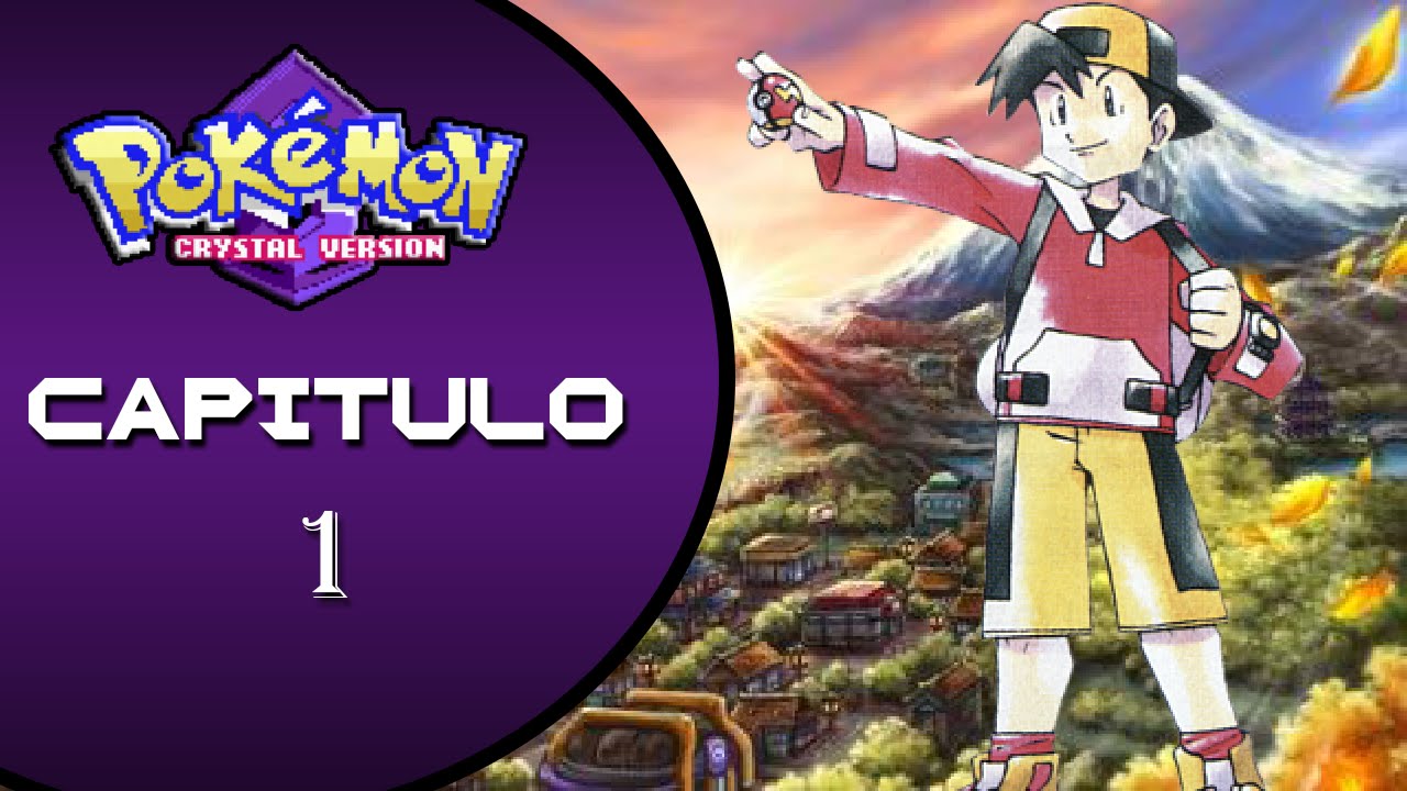 Pokémon Cristal || La aventura en la Retro Johto Comienza || Capitulo 1
