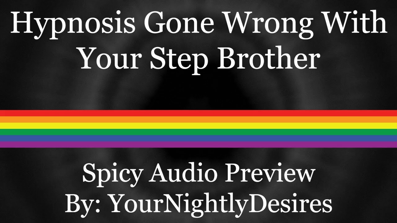 [M4M] [Spicy ASMR] Step Brother Tries To Hypnotize You