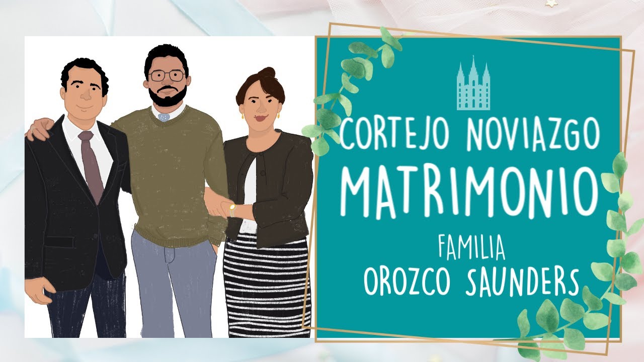 E03 Familia Orozco Saunders | Cortejo Noviazgo y Matrimonio | Fernando Cavalety