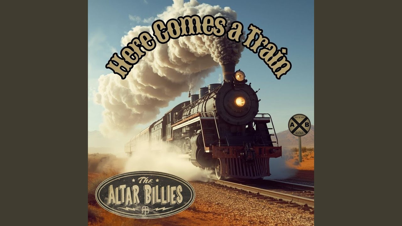 Here Comes a Train
