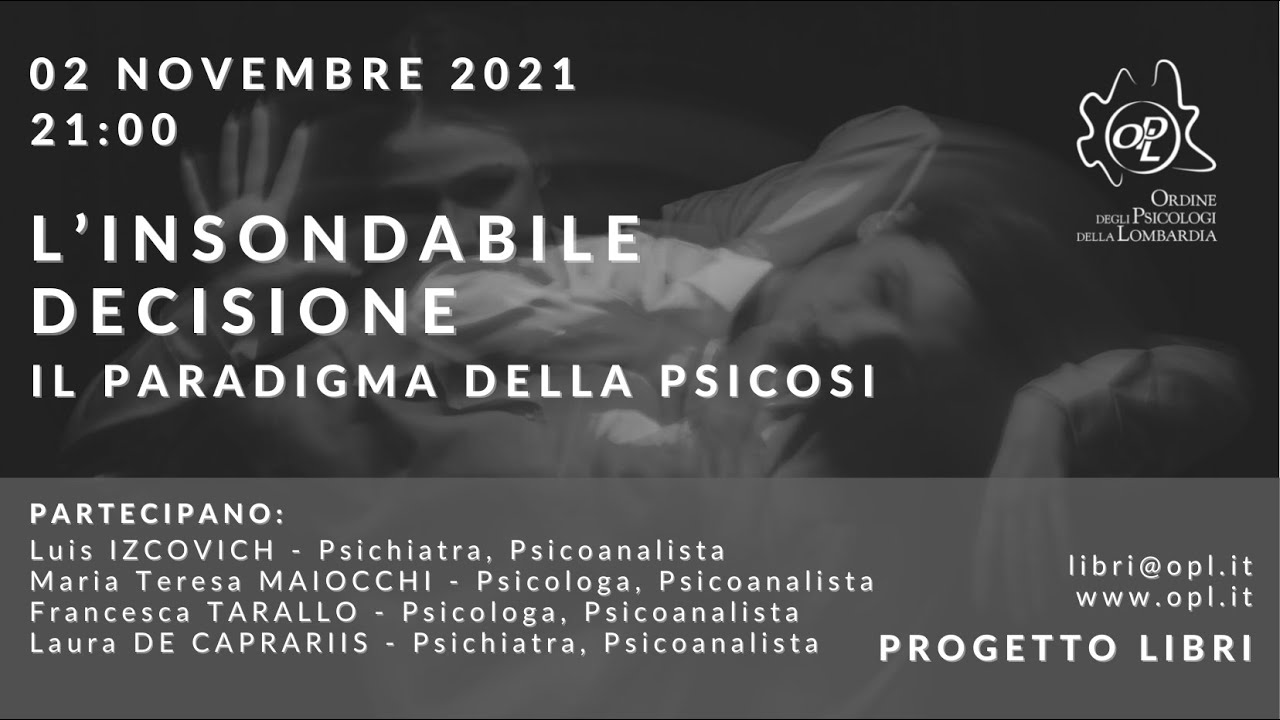 L’insondabile decisione. Il paradigma della psicosi