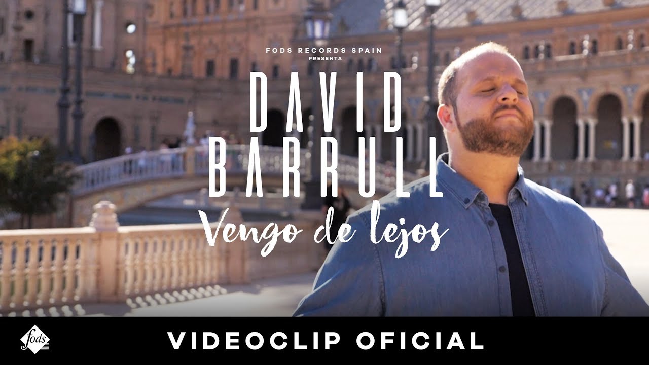 David Barrull - Vengo de lejos (Videoclip Oficial)