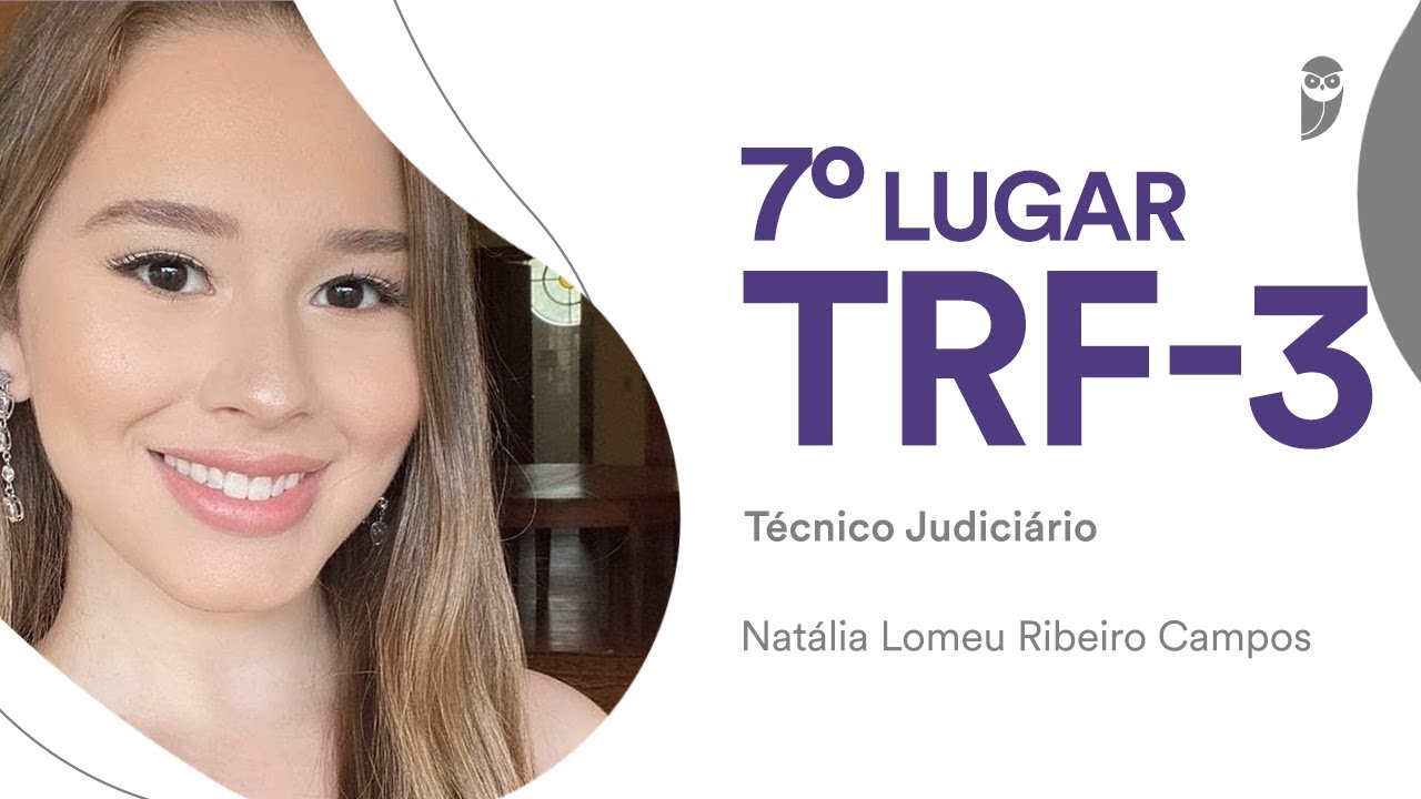 TRF 3: Conheça Natália Lomeu, aprovada para o cargo de Técnico Judiciário - Área Administrativa