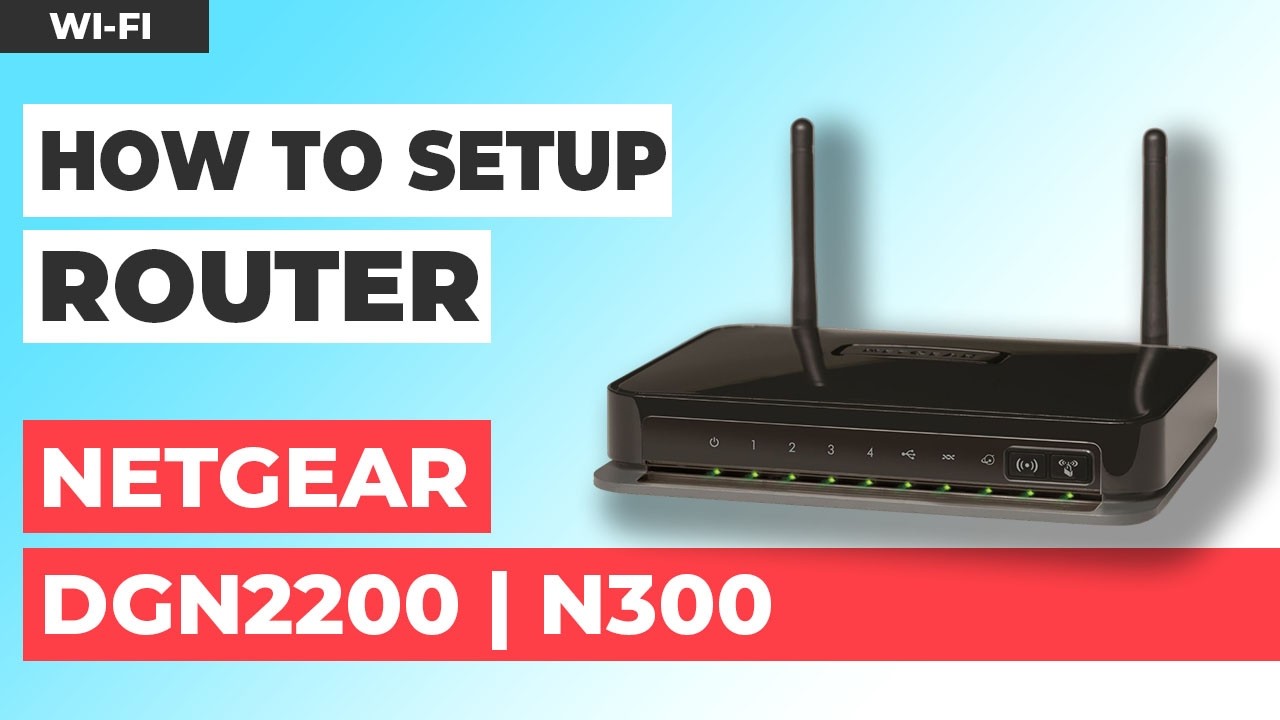 ✅ Как настроить NETGEAR DGN2200 | Как настроить WiFi-роутер NETGEAR N300