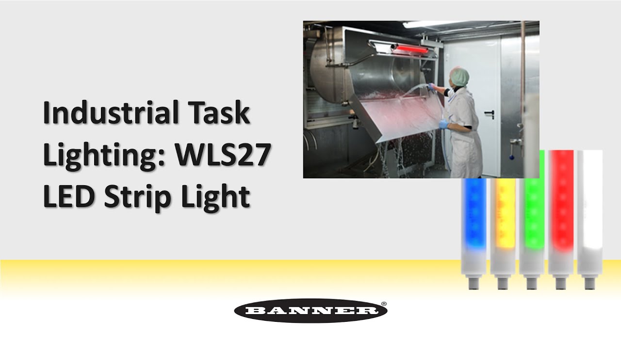 Industrial Task Lighting: Banner WLS27 LED Strip Light