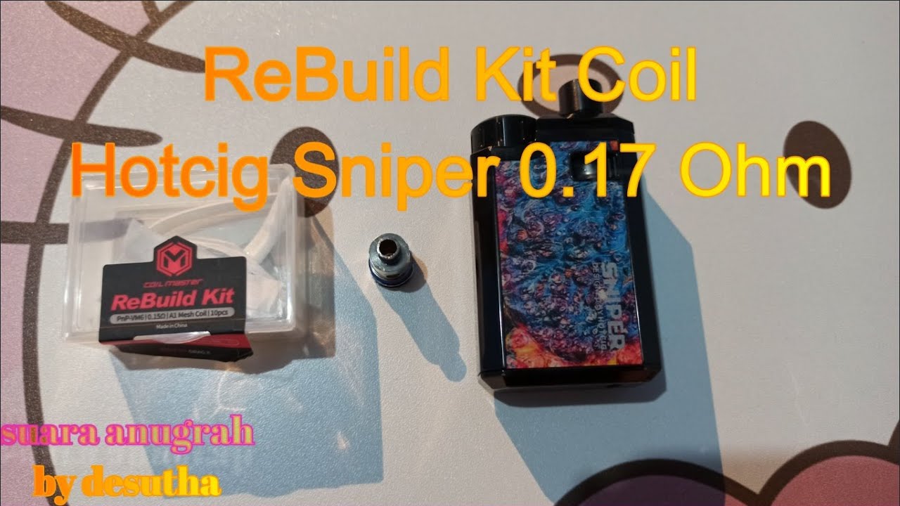 ReBuild Kit Hotcig Sniper 0.17 Ohm