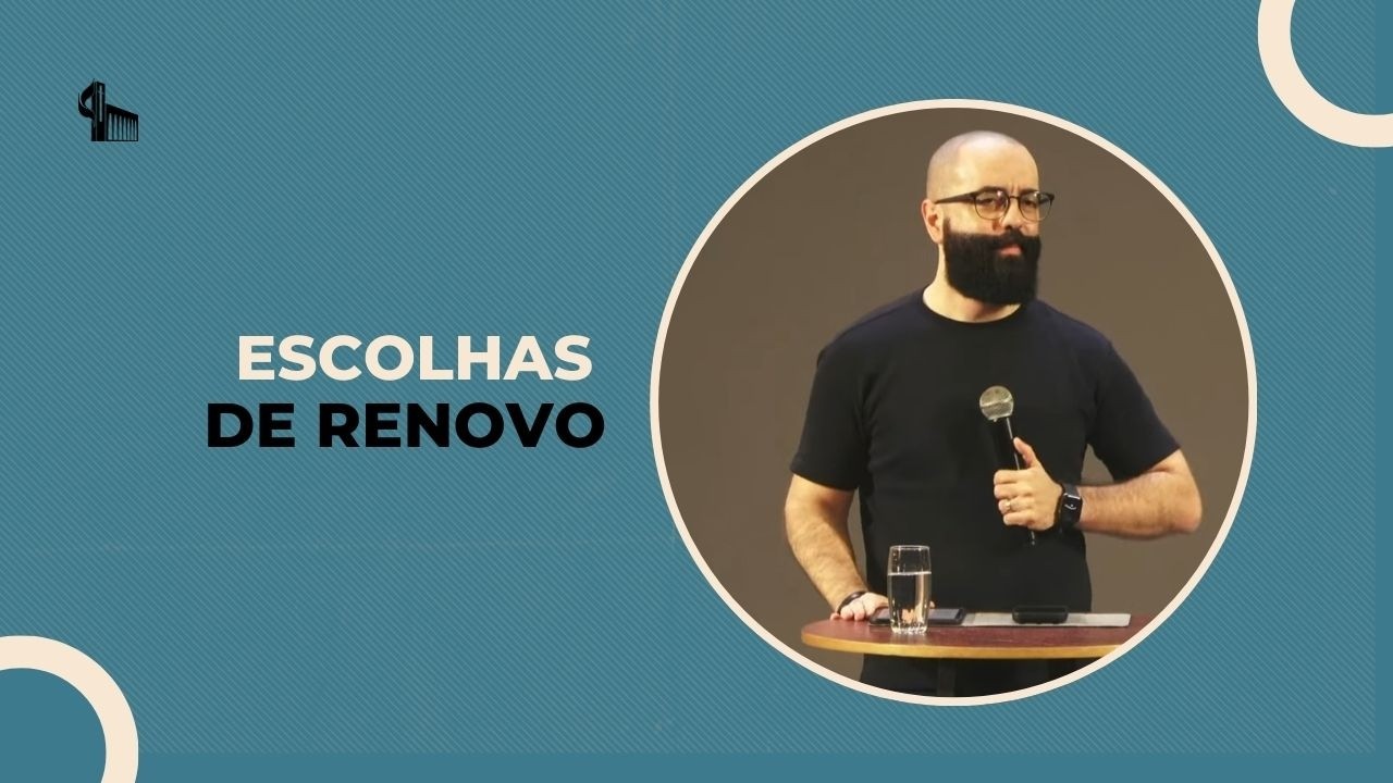 Escolhas De Renovo | Pr. Augusto Menino | 03.02.2026