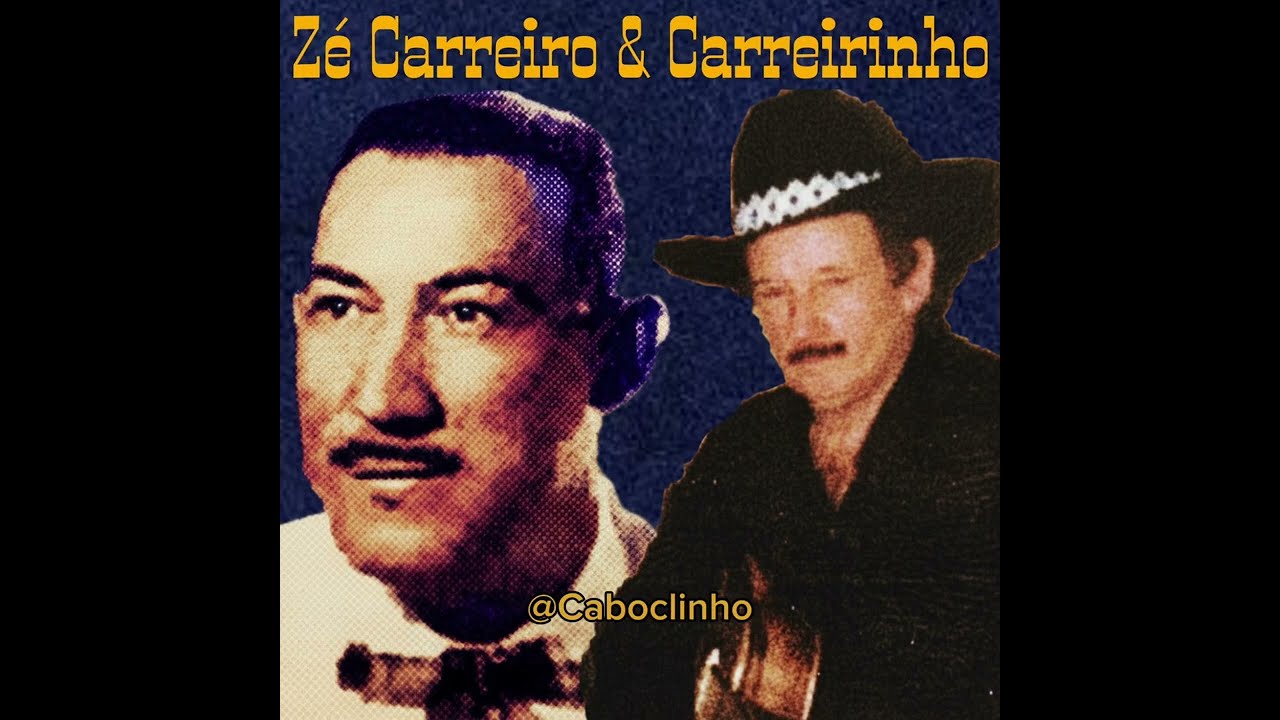 Carreiro Sebastião - Zé Carreiro e Carreirinho 