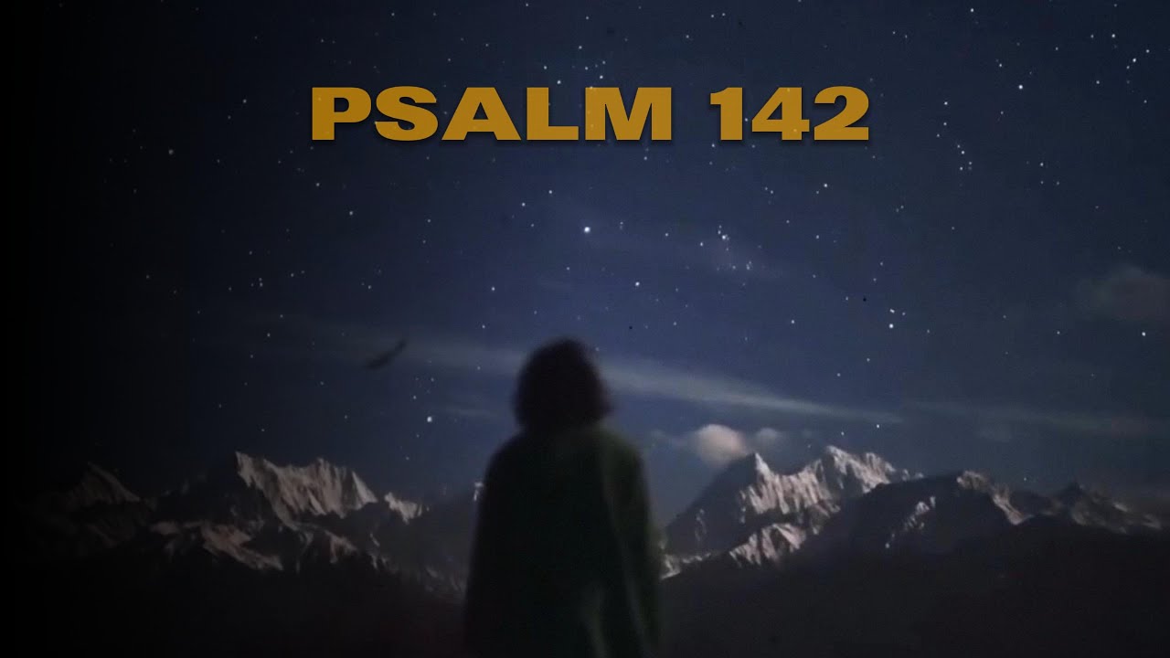 No One Cares For My Life | Psalm 142