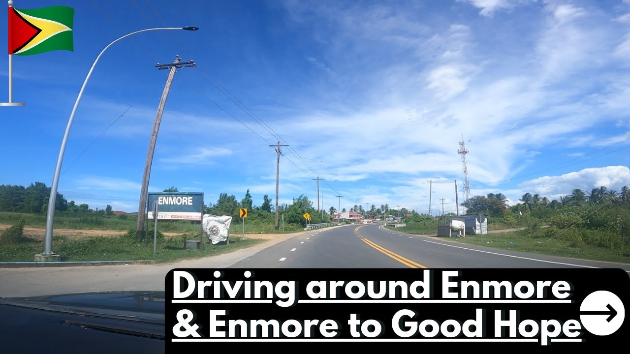 Enmore drive around then Enmore to Good Hope, East Coast Demerara, Guyana