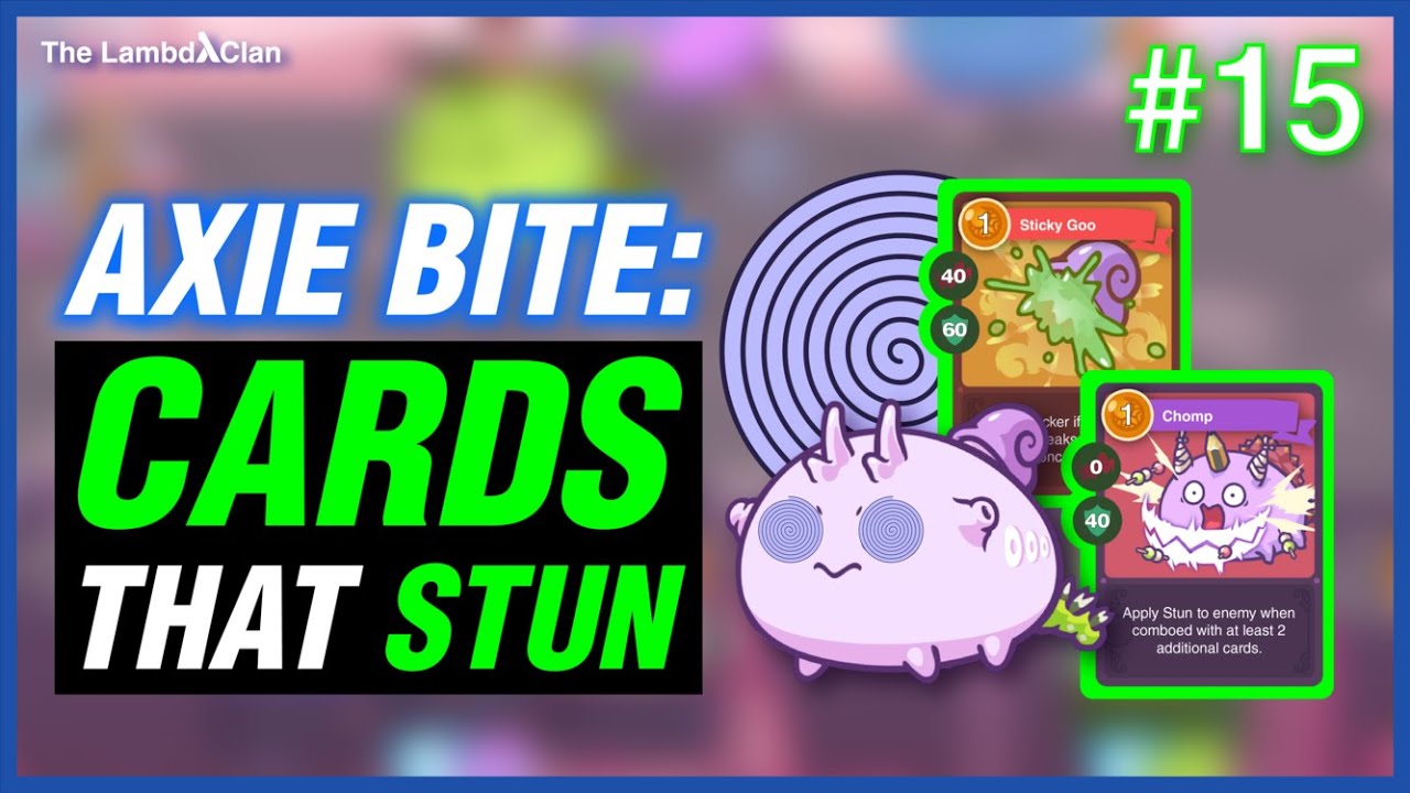AxieBite #15 : Cards Thats Stun #AxieInfinity