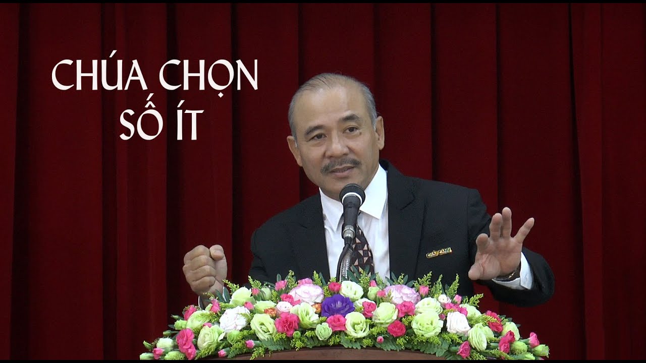 CHÚA CHỌN SỐ ÍT - Mục sư Dương Quang Thoại - 13.01.2024