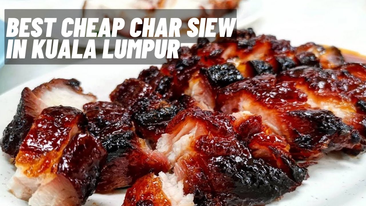 Char Siew Yoong: Best Cheap Roast Meat in KL Kuala Lumpur Pork Knuckle Leg 吉隆坡美食之旅