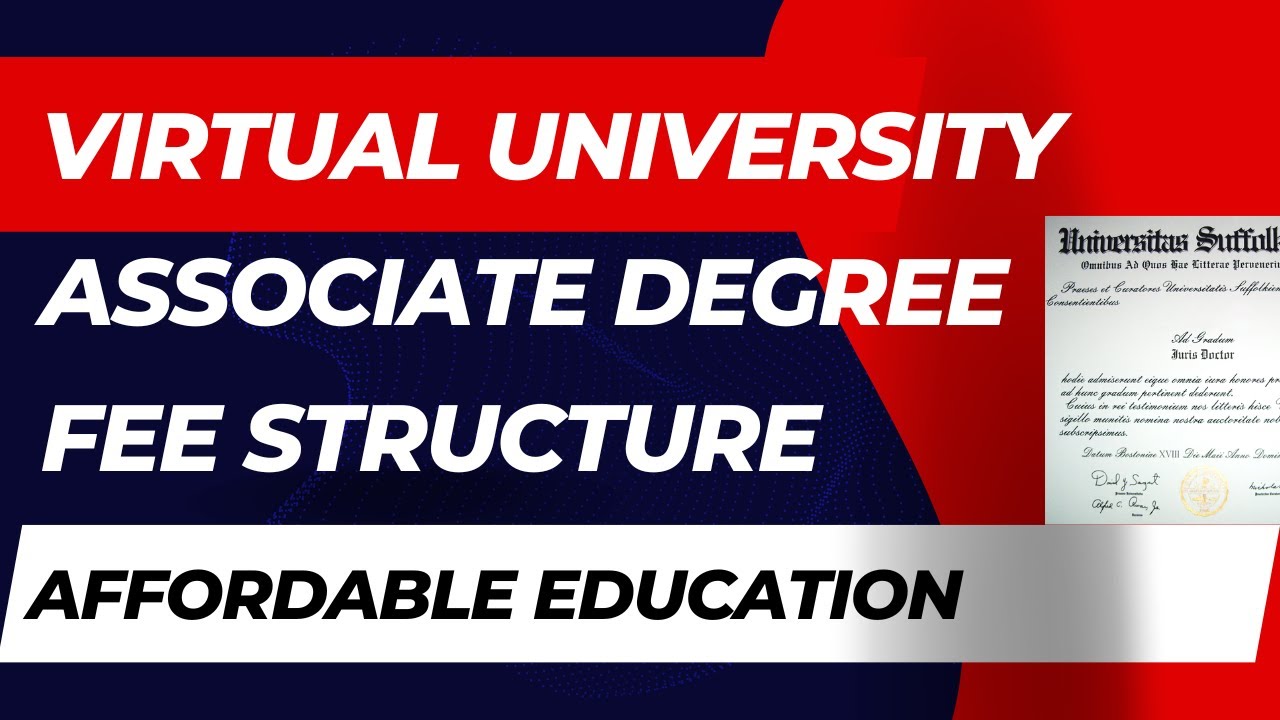 Virtual University Associate Degree Fee Structure