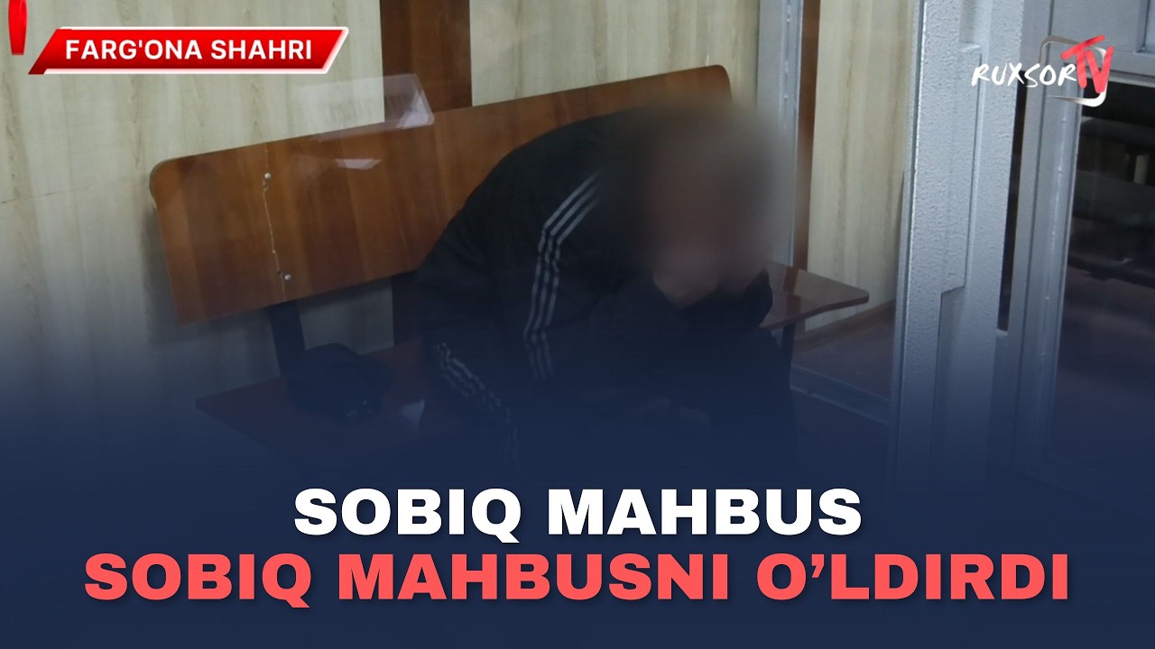 SOBIQ MAHBUS SOBIQ MAHBUSNI O'LDIRDI