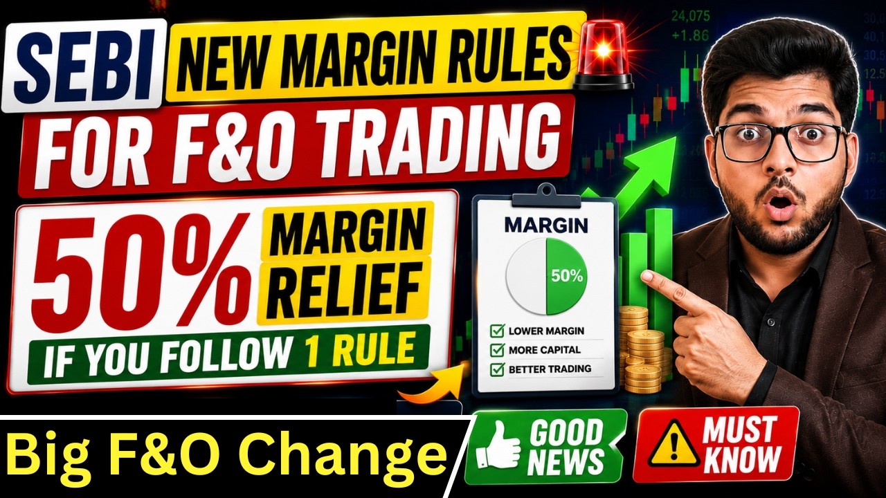 SEBI New Margin Rules For F&O Trading 2026 🔥 50% Margin Relief | Big Change For Option Traders